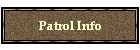 Patrol Info